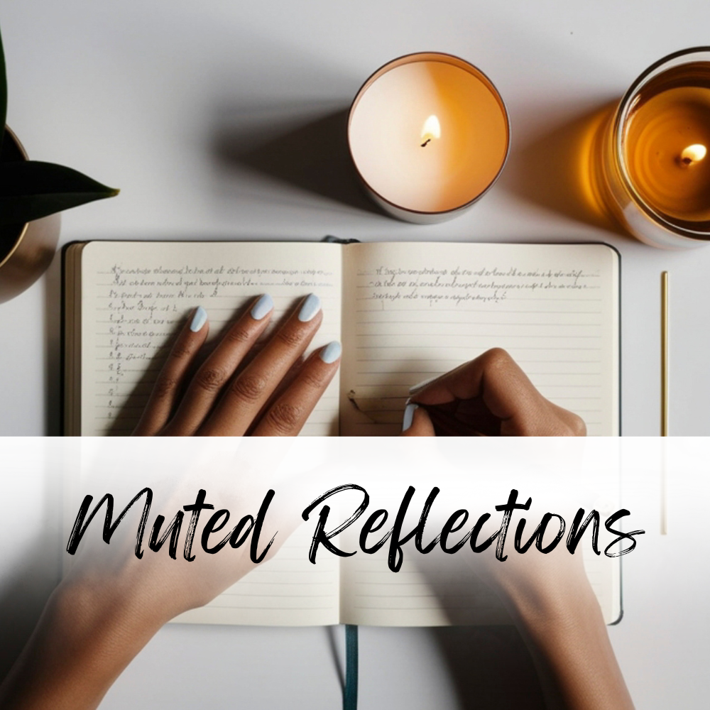 Muted Reflections